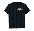Granpa Est 2026 Grandpa Fathers Day T-Shirt - Graphic Print Unisex - T-Shirt, Sweatshirt, Hoodie