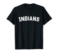 Indians Sports Name T-Shirt - Novelty Apparel for Adults - T-Shirt, Sweatshirt, Hoodie