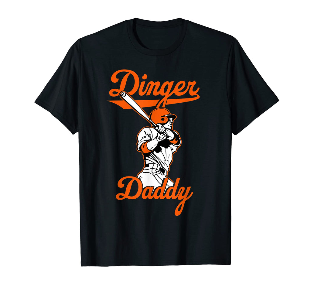 Dinger Daddy Baseball Homerun Funny T-Shirt - Aesthetic Graphic for Adults - T-Shirt, Sweatshirt, Hoodie