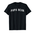 Papa Bear T-Shirt - Trendy Graphic for Adults - T-Shirt, Sweatshirt, Hoodie