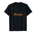 Oranje Hup Holland Dutch Chant Phrase T-Shirt - Fun Novelty Design Unisex - T-Shirt, Sweatshirt, Hoodie