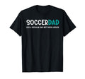 Soccer Dad Like Regular But T-Shirt - Casual Everyday Wear for Adults - T-Shirt, Sweatshirt, Hoodie