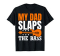 Funny Bassist Dad Bass Guitar Musician T-Shirt - Unique Graphic Unisex - T-Shirt, Sweatshirt, Hoodie