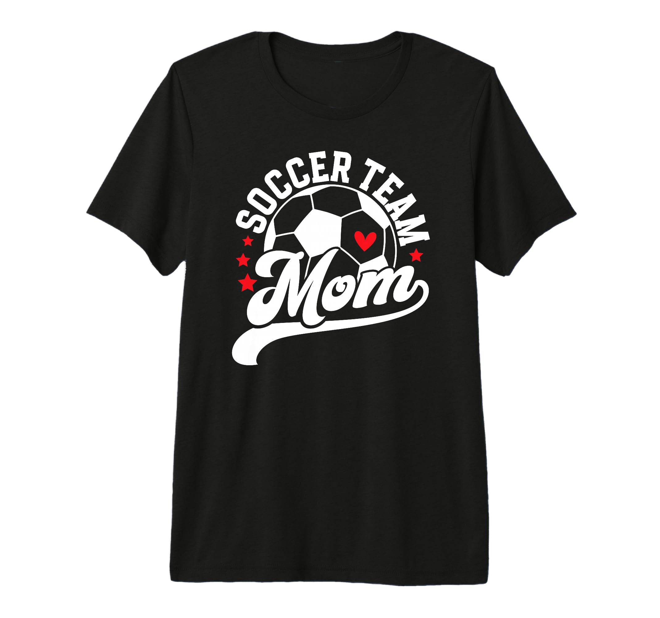 Soccer Team Mom Appreciation Soccer T-Shirt - Novelty Apparel Men Women - T-Shirt, Sweatshirt, Hoodie