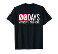 Mens I Went 0 Days Without Day T-Shirt - Fun Novelty Design for Adults - T-Shirt, Sweatshirt, Hoodie