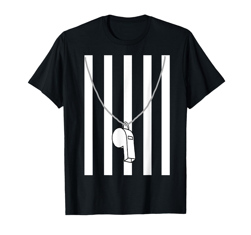 Referee Costume Ref Whistle Refereeing T-Shirt - Fun Novelty Design Unisex - T-Shirt, Sweatshirt, Hoodie