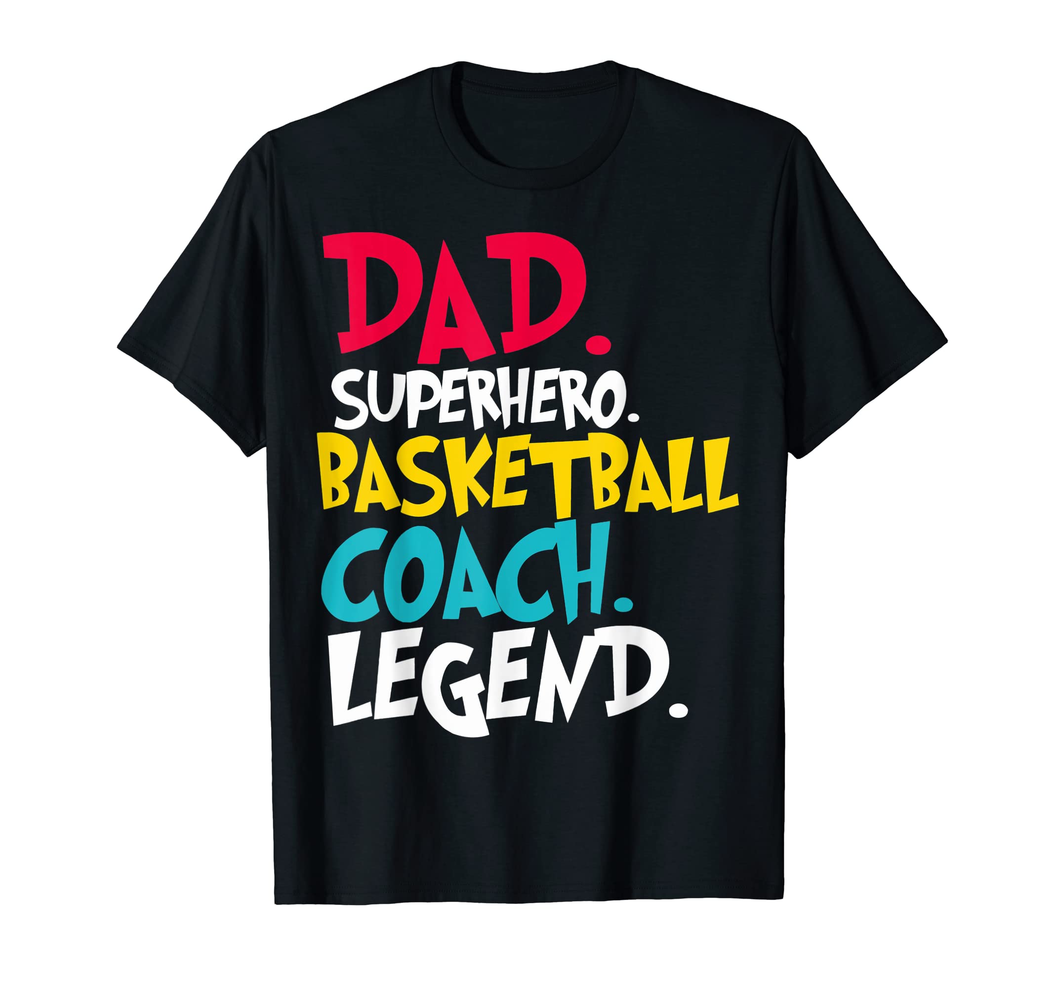Dad Basketball Coach Legend T-Shirt - Aesthetic Graphic for Adults - T-Shirt, Sweatshirt, Hoodie