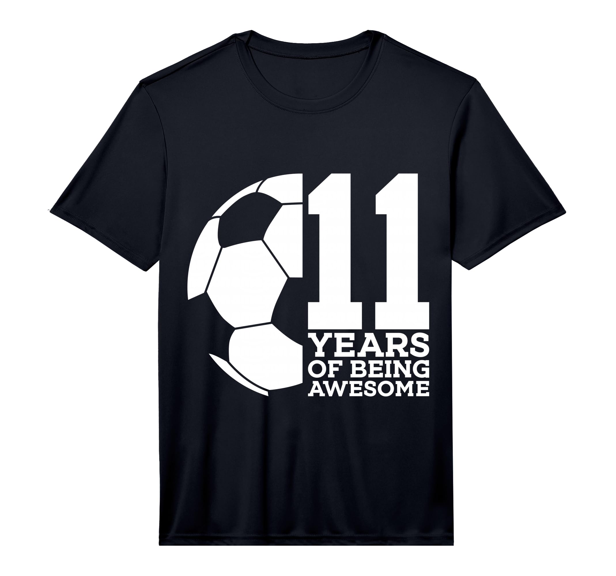 11 Years Being Awesome Soccer 11Th T-Shirt - Streetwear Style for Adults - T-Shirt, Sweatshirt, Hoodie