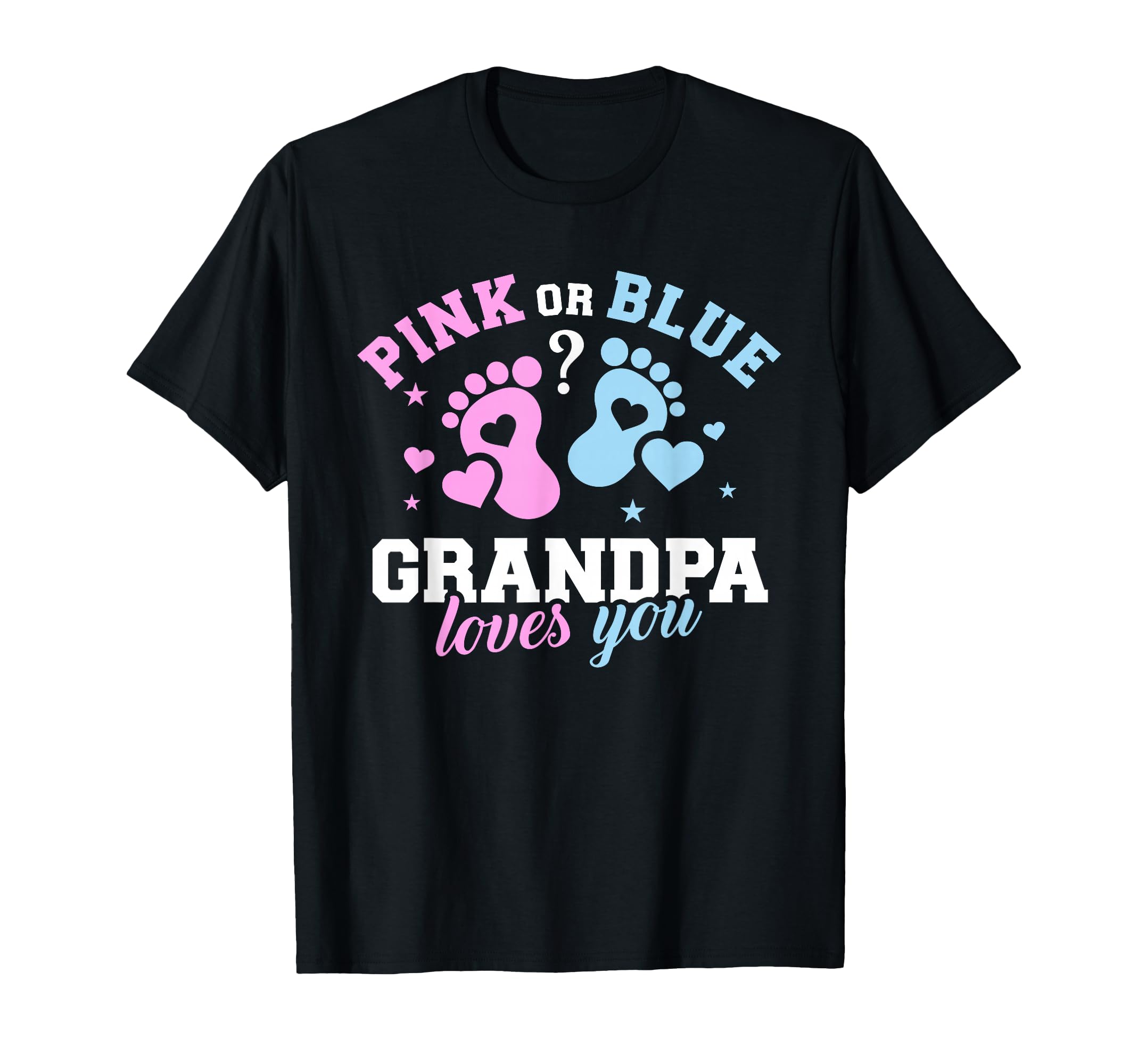 Gender Reveal Grandpa T-Shirt - Streetwear Style Unisex - T-Shirt, Sweatshirt, Hoodie