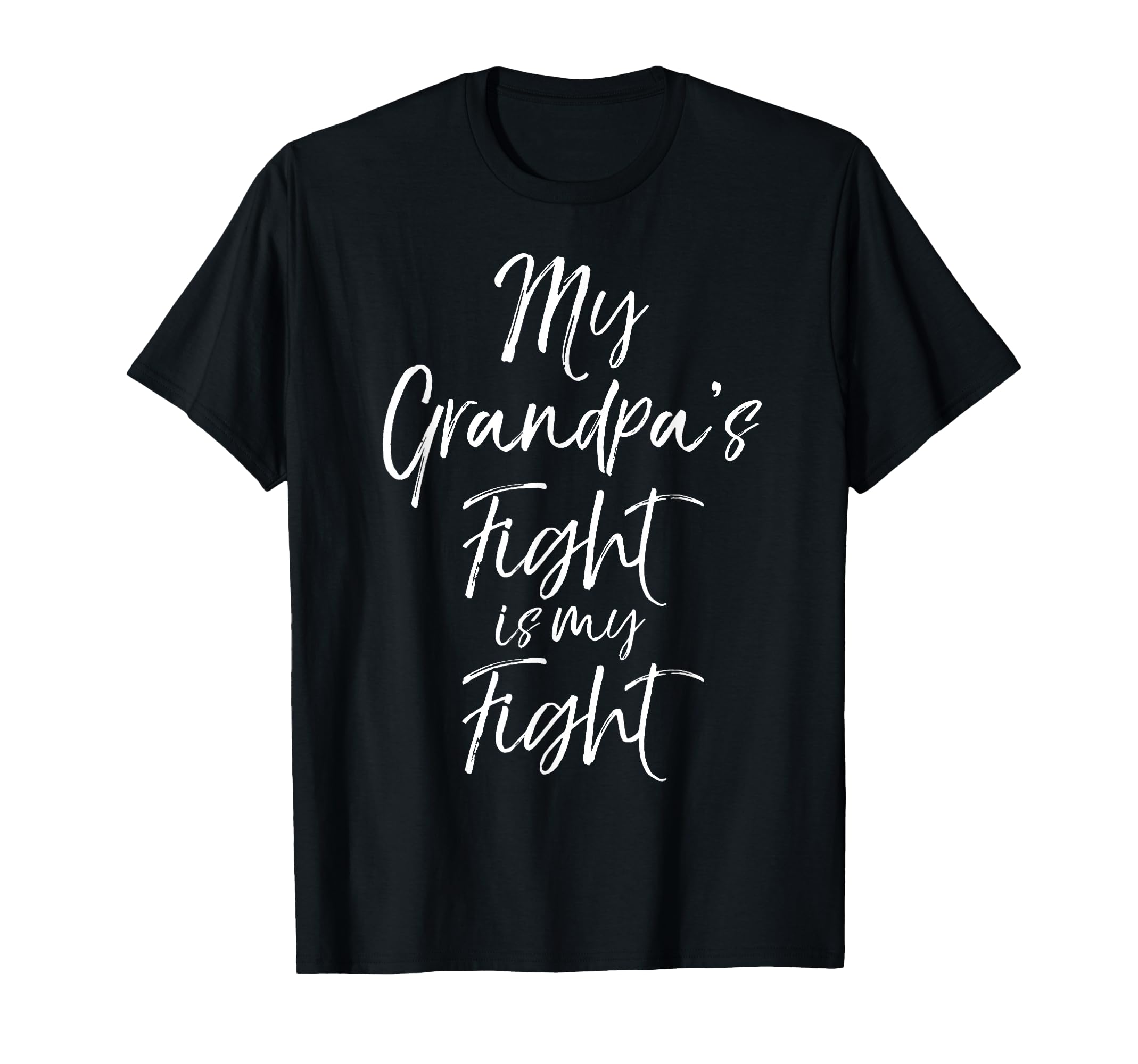 Cancer Support Team Gifts My Grandpas T-Shirt - Fun Novelty Design Unisex - T-Shirt, Sweatshirt, Hoodie