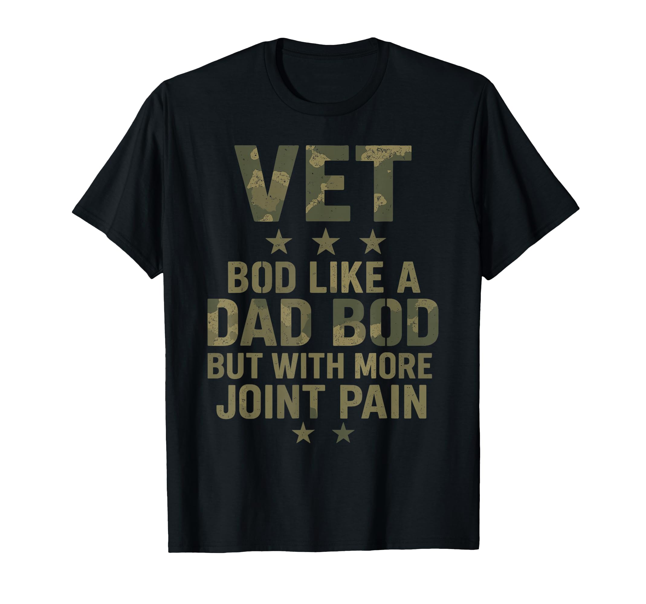 Vet Bod Like Dad Bod But More T-Shirt - Fun Novelty Design for Adults - T-Shirt, Sweatshirt, Hoodie