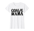 Goalie Mama Goalie Mom Lacrosse T-Shirt - Aesthetic Graphic Men Women - T-Shirt, Sweatshirt, Hoodie