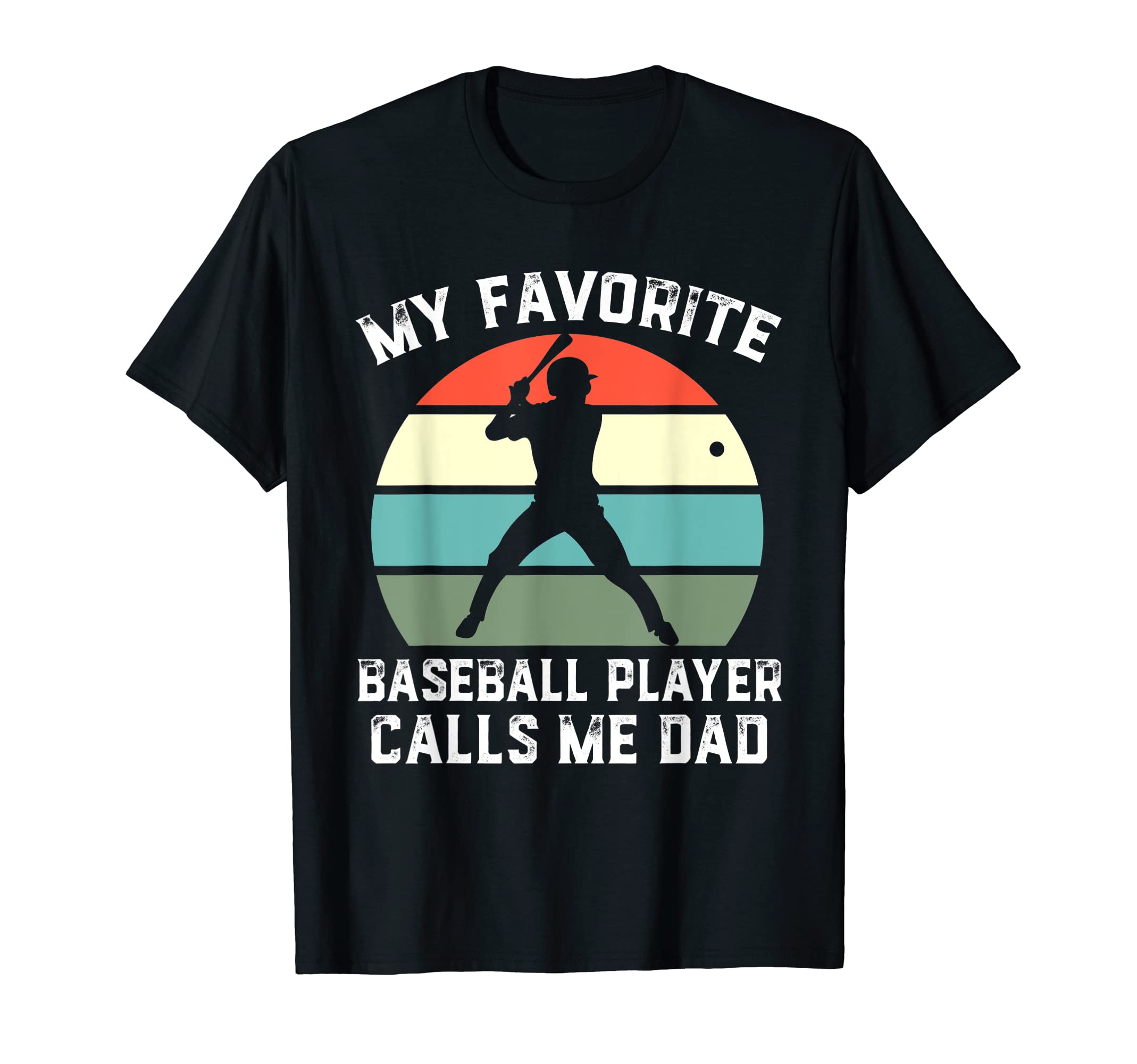 Mens My Favorite Baseball Player T-Shirt - Casual Everyday Wear for Adults - T-Shirt, Sweatshirt, Hoodie