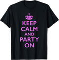 Keep Calm and Party On Pink - Adult & Kids T-Shirts, Sweatshirts & Hoodies apparel design preview 1