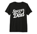 Soccer Dad Tri Blend T-Shirt - Trendy Graphic Men Women - T-Shirt, Sweatshirt, Hoodie