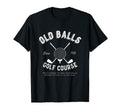 Mens Golf Birthday 40Th Old Balls Club T-Shirt - Trendy Graphic for Adults - T-Shirt, Sweatshirt, Hoodie