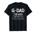 G Dad Myth Legend T-Shirt - Graphic Print Unisex - T-Shirt, Sweatshirt, Hoodie