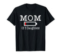 Mom 3 Daughters Low Battery Busy Mother T-Shirt - Graphic Print Unisex - T-Shirt, Sweatshirt, Hoodie