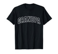 Grandpa Funny Athletic Lettering T-Shirt - Streetwear Style Men Women - T-Shirt, Sweatshirt, Hoodie