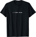 I Like Wine Minimalist Funny Drinking - Adult & Kids T-Shirts, Sweatshirts & Hoodies apparel design preview 1