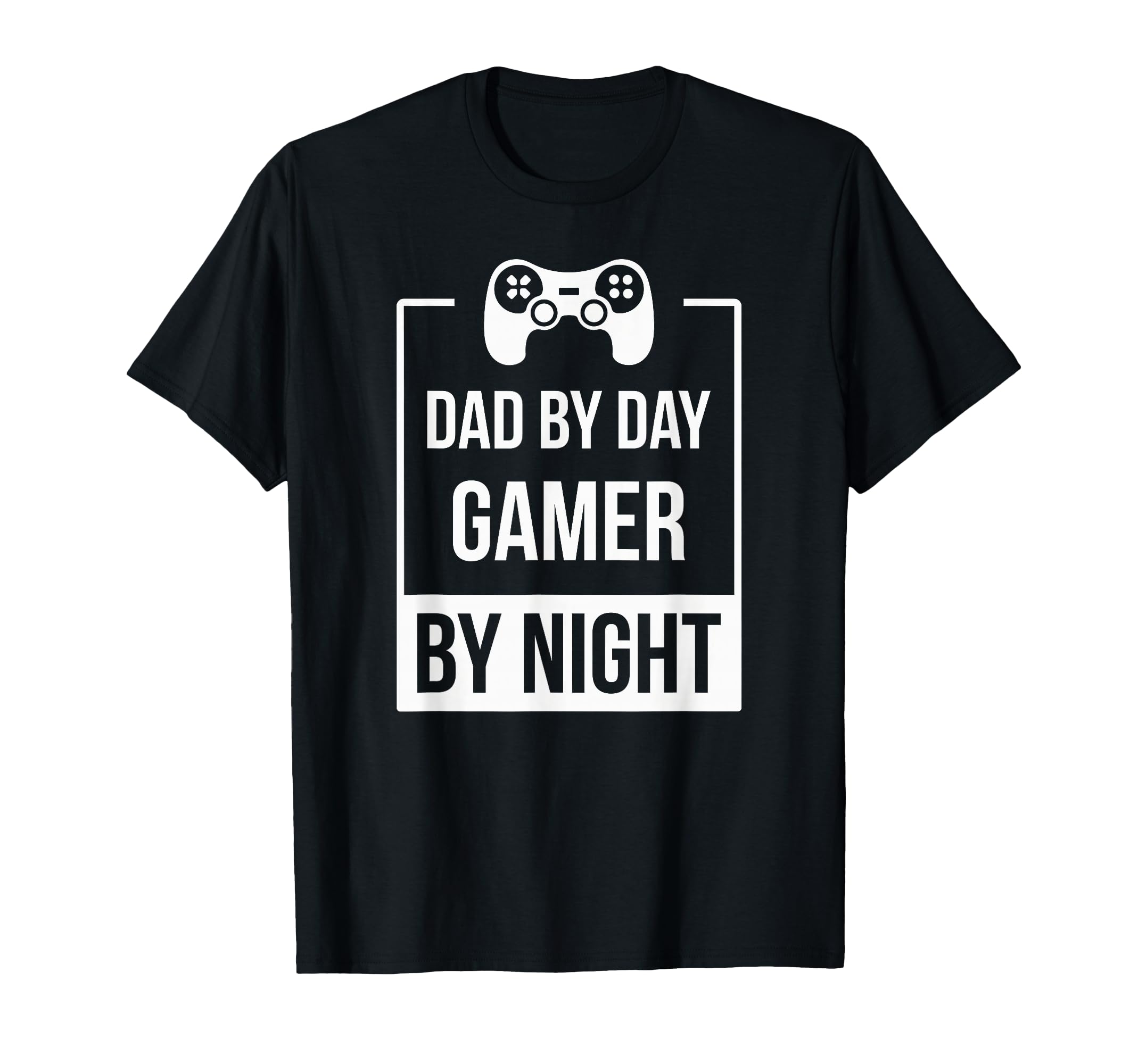 Fathers Day Gift Dad Day Gamer Night T-Shirt - Fun Novelty Design Unisex - T-Shirt, Sweatshirt, Hoodie