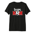 Soccer Team Mom Appreciation Soccer T-Shirt - Graphic Print for Adults - T-Shirt, Sweatshirt, Hoodie