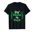 Best Papa Par Golf Golfing Dad T-Shirt - Streetwear Style for Adults - T-Shirt, Sweatshirt, Hoodie