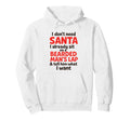 I Dont Need Santa I Already Sit Bearded Hoodie - Graphic Print for Adults - T-Shirt, Sweatshirt, Hoodie