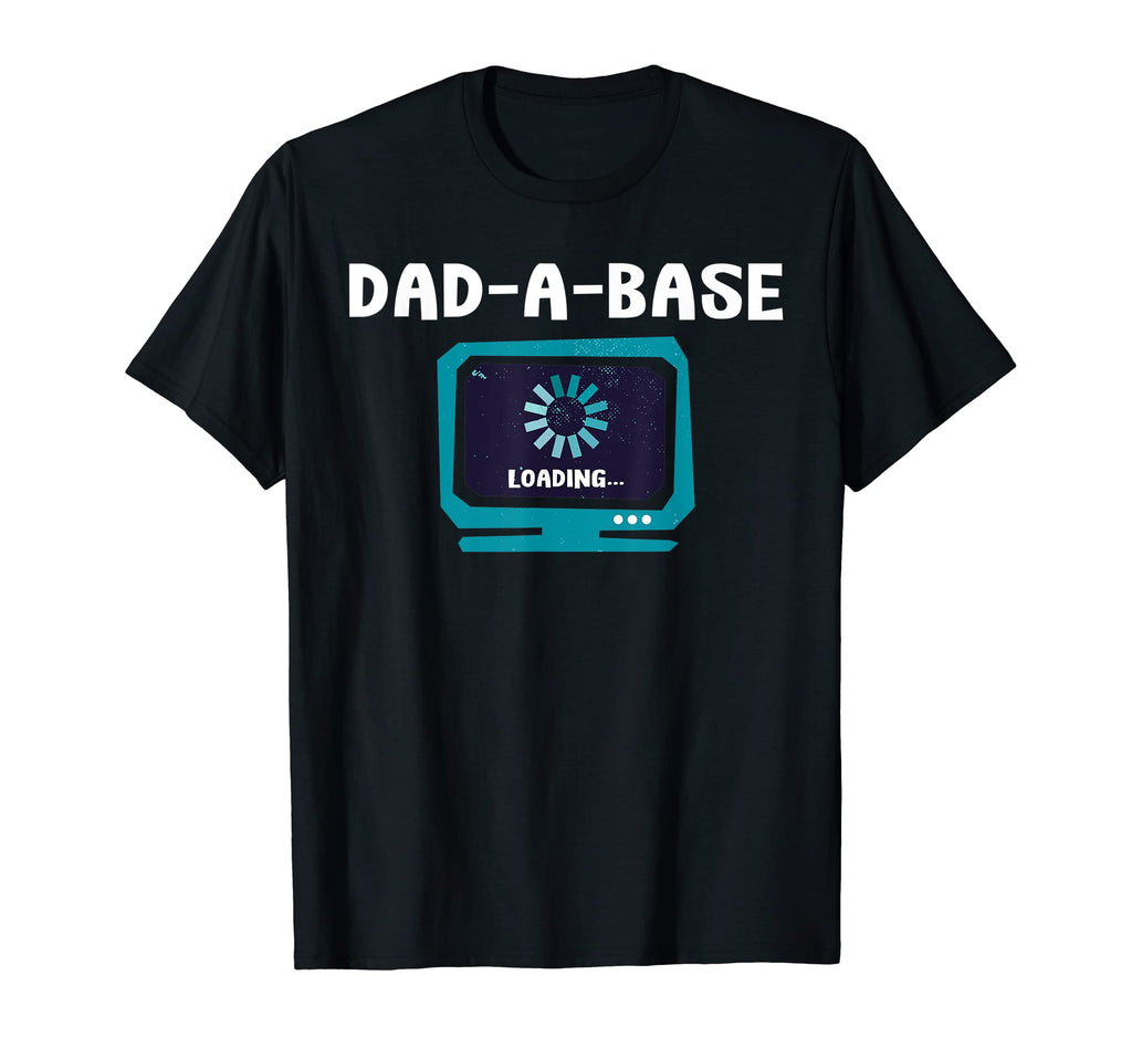 Mens Dad Base Dad Base Dad Funny Dad Jokes T-Shirt - Novelty Apparel Unisex - T-Shirt, Sweatshirt, Hoodie