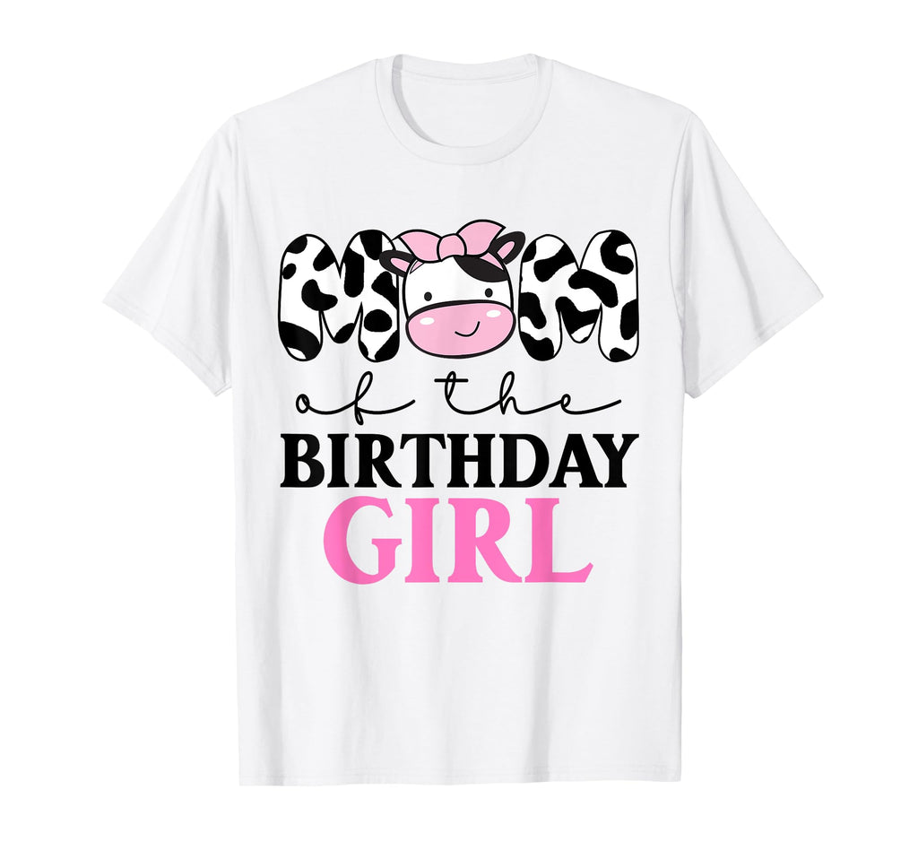 Mom Birthday Farm Cow Themed Family T-Shirt - Fun Novelty Design Unisex - T-Shirt, Sweatshirt, Hoodie