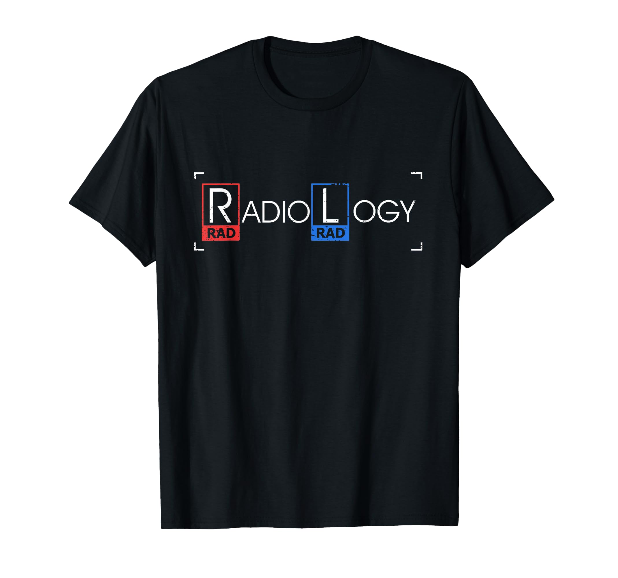 Radiology Technician Radiologist T-Shirt - Novelty Apparel for Adults - T-Shirt, Sweatshirt, Hoodie