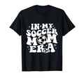 My Soccer Mom Era T-Shirt - Graphic Print Men Women - T-Shirt, Sweatshirt, Hoodie