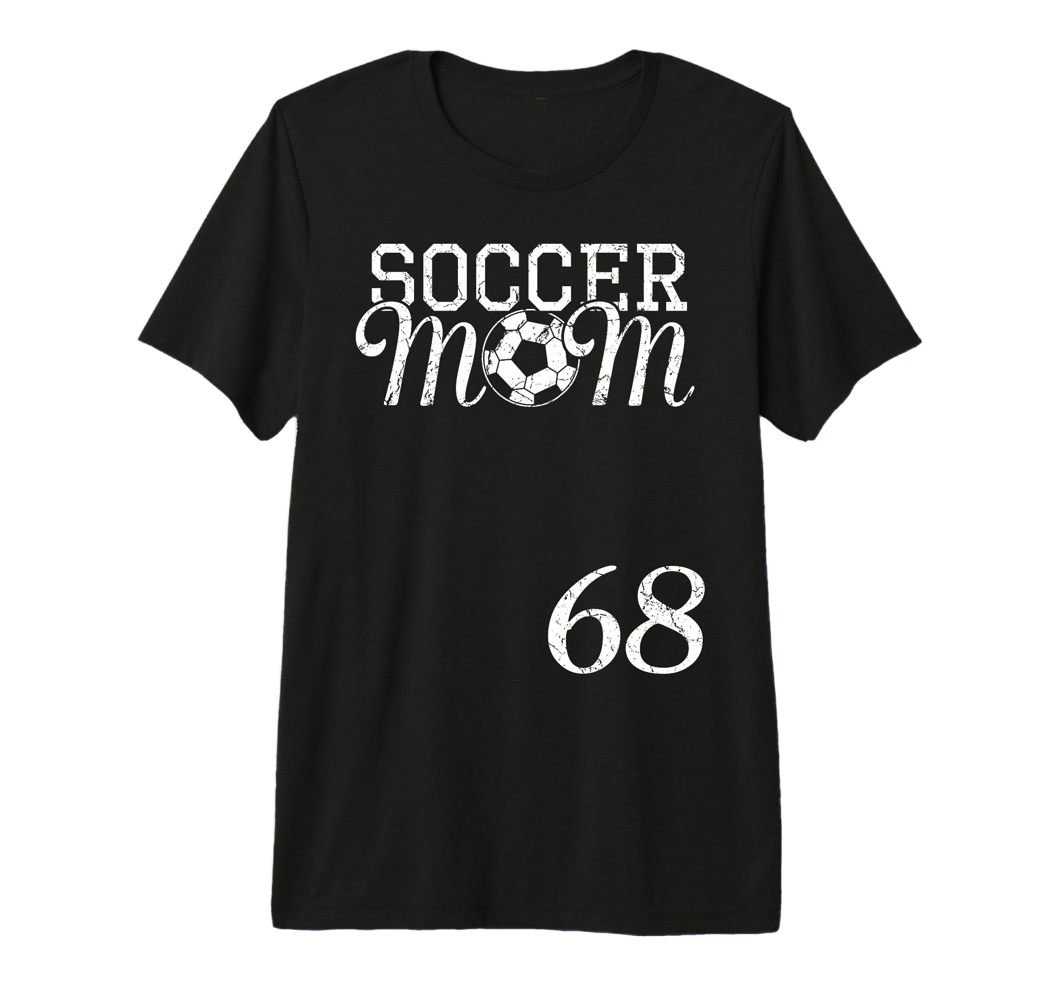 Soccer Mom Jersey Number 68 Favorite T-Shirt - Unique Graphic for Adults - T-Shirt, Sweatshirt, Hoodie