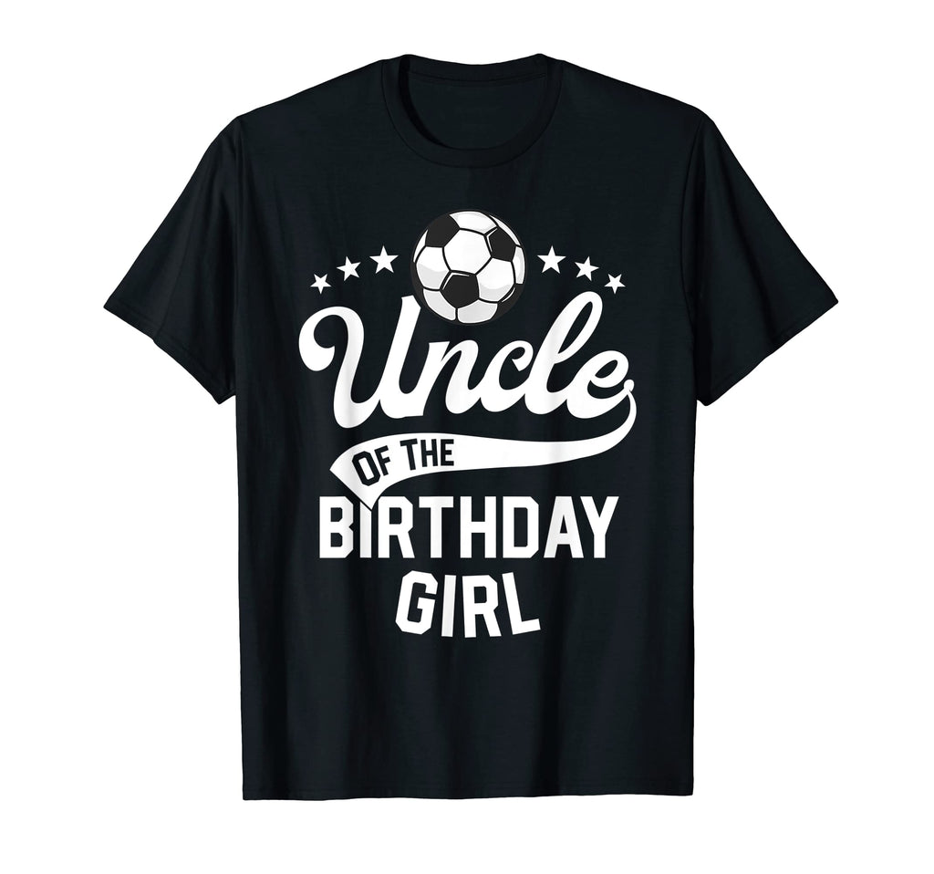 Uncle Birthday Soccer Themed T-Shirt - Casual Everyday Wear for Adults - T-Shirt, Sweatshirt, Hoodie