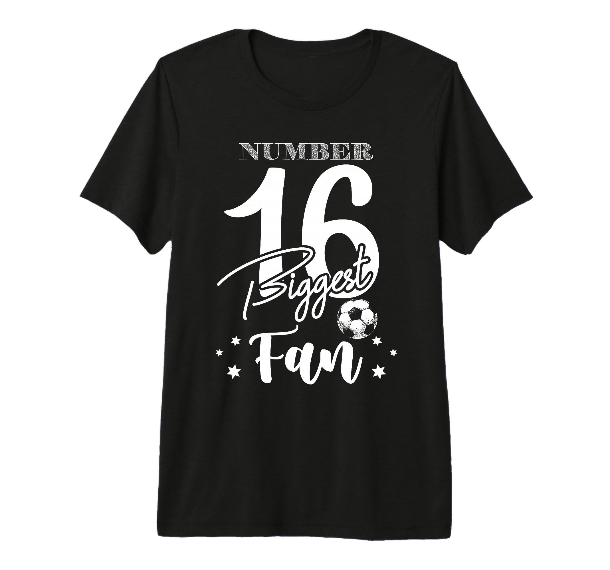 Number 16 Biggest Fan Soccer Player T-Shirt - Trendy Graphic for Adults - T-Shirt, Sweatshirt, Hoodie