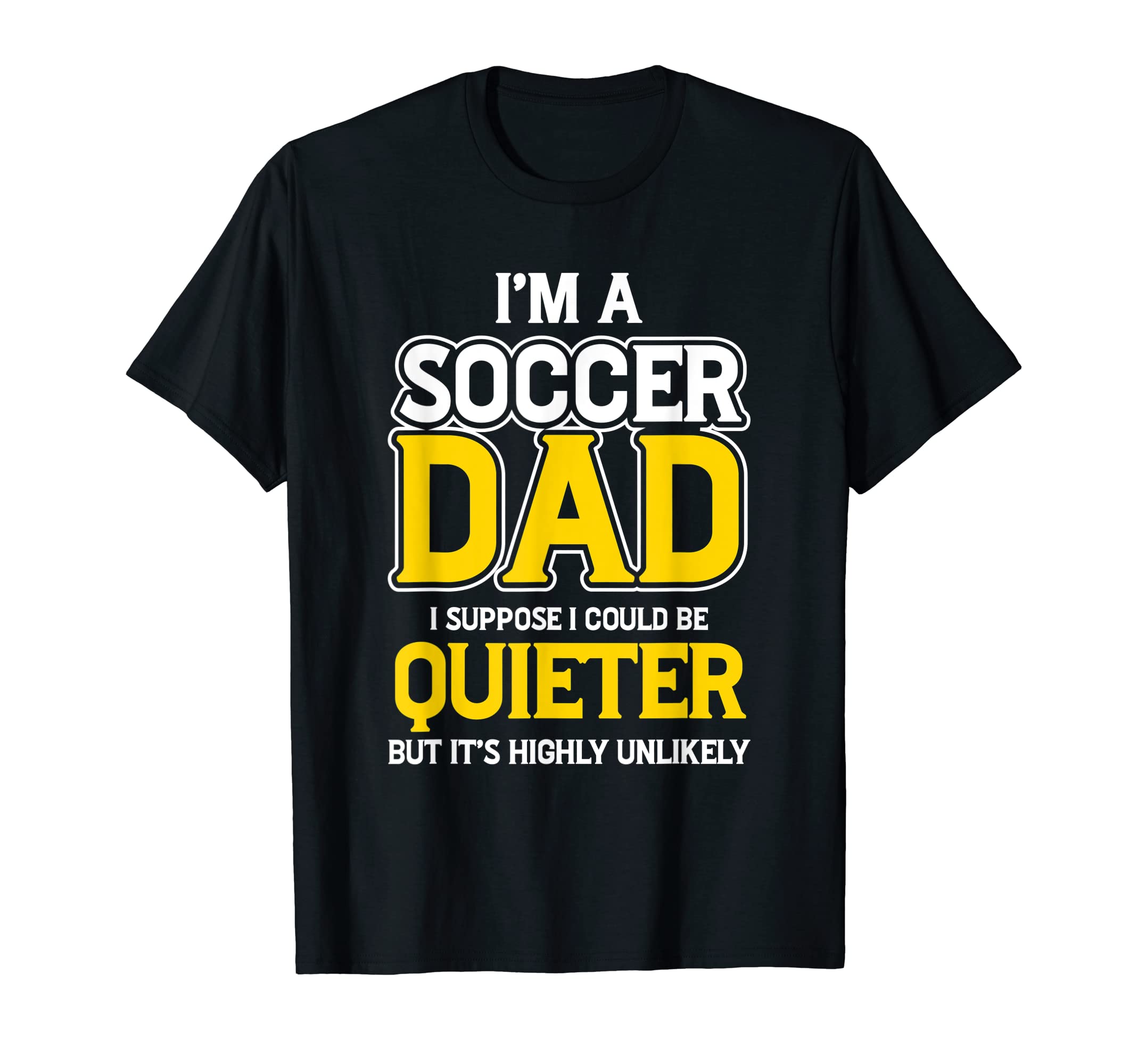 New First Time Dad To Be But Soccer T-Shirt - Streetwear Style Men Women - T-Shirt, Sweatshirt, Hoodie