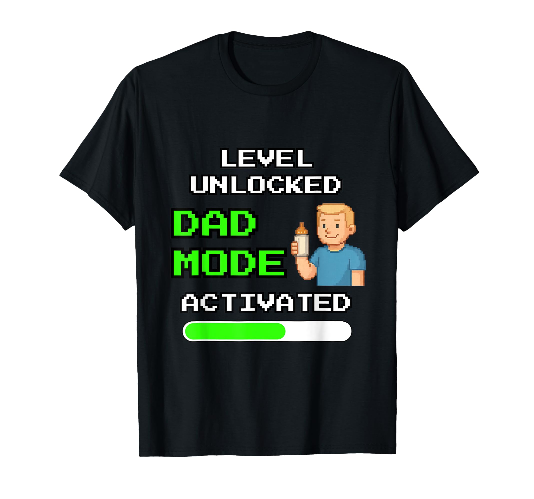 Level Unlocked Dad Mode Activated Funny T-Shirt - Trendy Graphic Unisex - T-Shirt, Sweatshirt, Hoodie