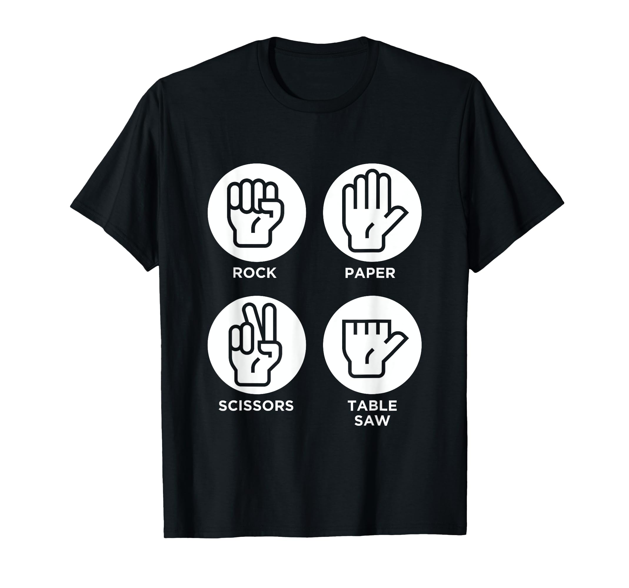 Funny Table Saw Woodworker Joke No T-Shirt - Fun Novelty Design for Adults - T-Shirt, Sweatshirt, Hoodie