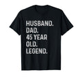 45Th Birthday Decoration Gift Husband T-Shirt - Unique Graphic Unisex - T-Shirt, Sweatshirt, Hoodie