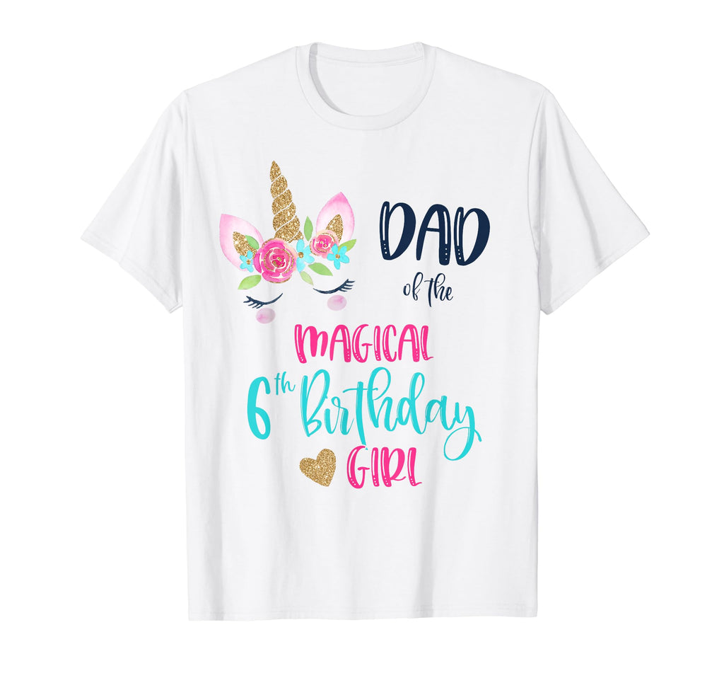 Unicorn Dad 6Th Birthday Matching Papa T-Shirt - Unique Graphic for Adults - T-Shirt, Sweatshirt, Hoodie