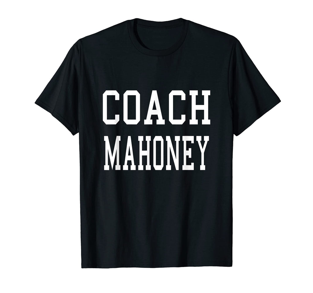 Coach Mahoney Custom Football Soccer T-Shirt - Custom Art Print Men Women - T-Shirt, Sweatshirt, Hoodie