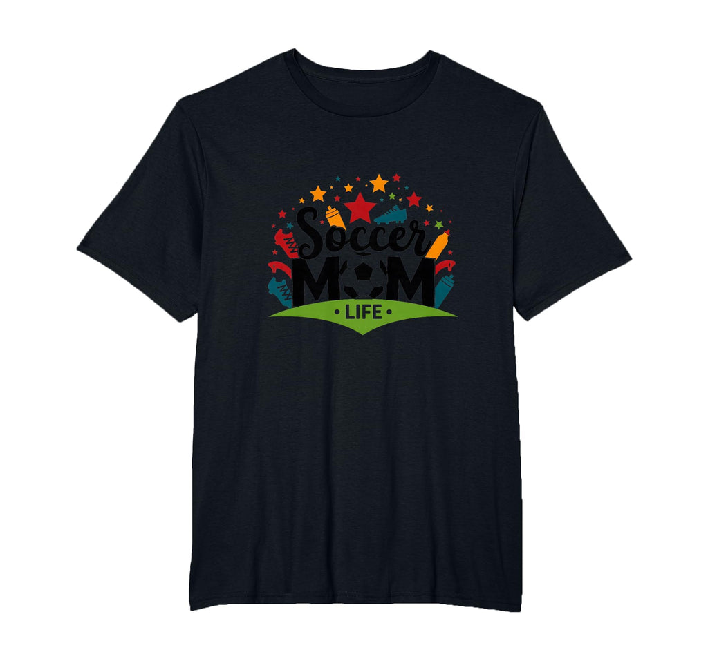Soccer Mom Life Womens Sports Parent T-Shirt - Novelty Apparel Unisex - T-Shirt, Sweatshirt, Hoodie