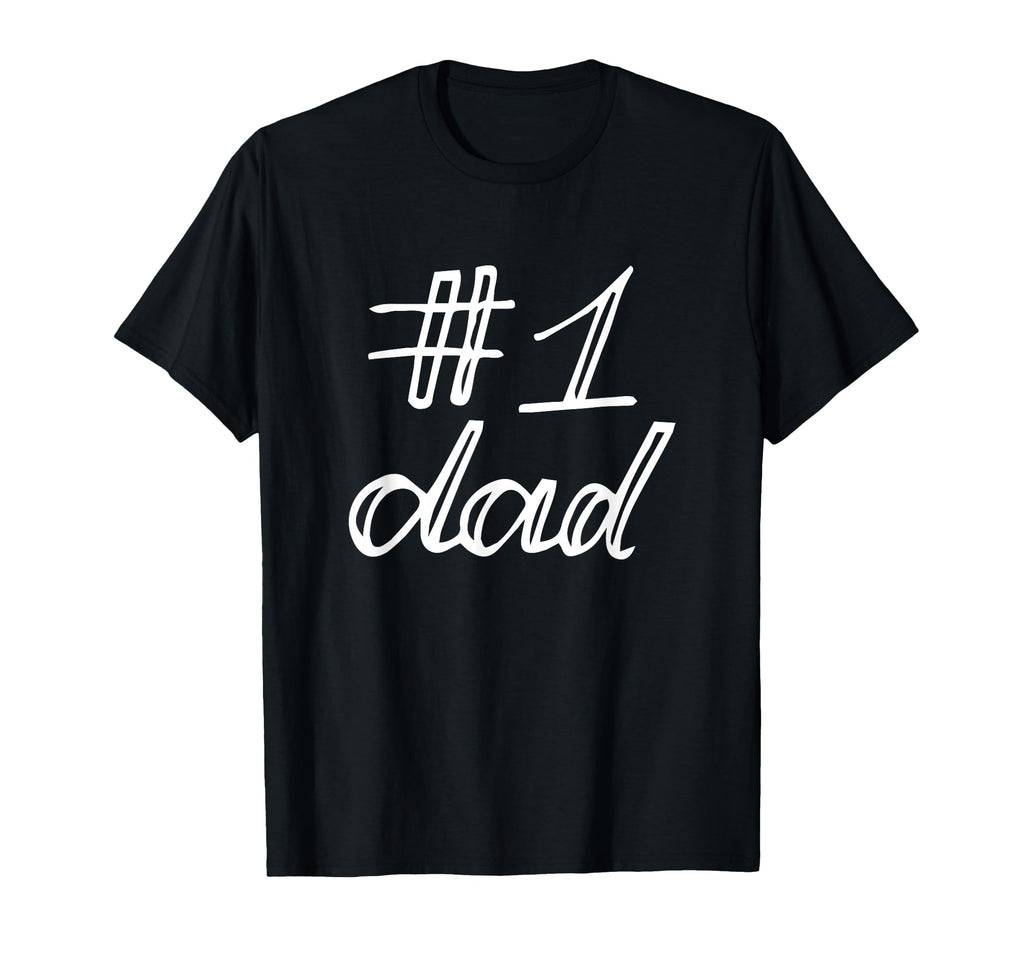 Number One Dad T-Shirt - Trendy Graphic for Adults - T-Shirt, Sweatshirt, Hoodie