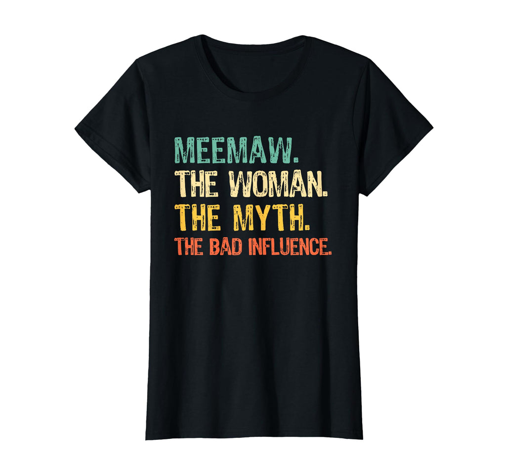 Meemaw Myth Bad Influence Mee Maw T-Shirt - Custom Art Print for Adults - T-Shirt, Sweatshirt, Hoodie