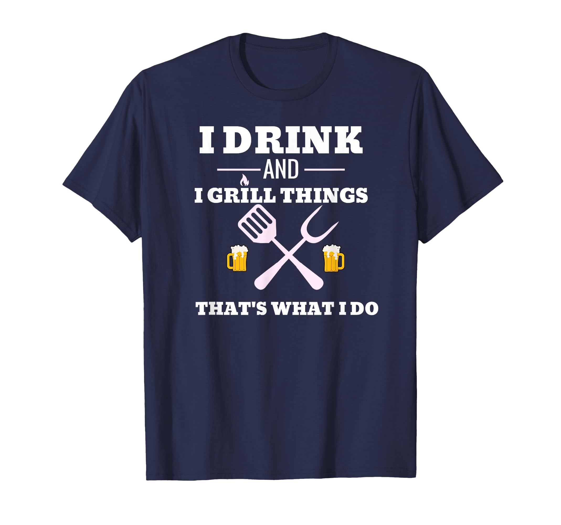Funny Drink Beer Grill Dad Fathers Day T-Shirt - Trendy Graphic Men Women - T-Shirt, Sweatshirt, Hoodie