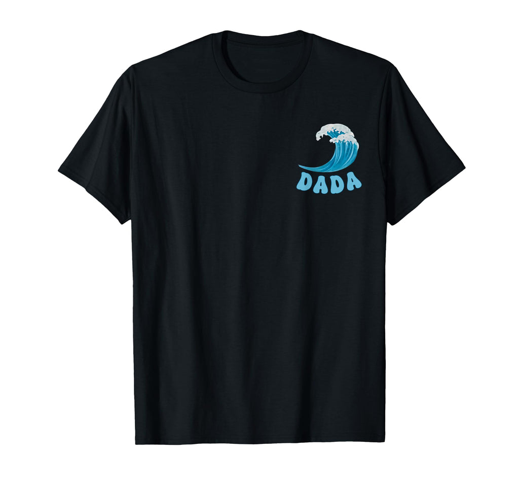 Dada Big One Wave Surf 1St Birthday T-Shirt - Novelty Apparel for Adults - T-Shirt, Sweatshirt, Hoodie