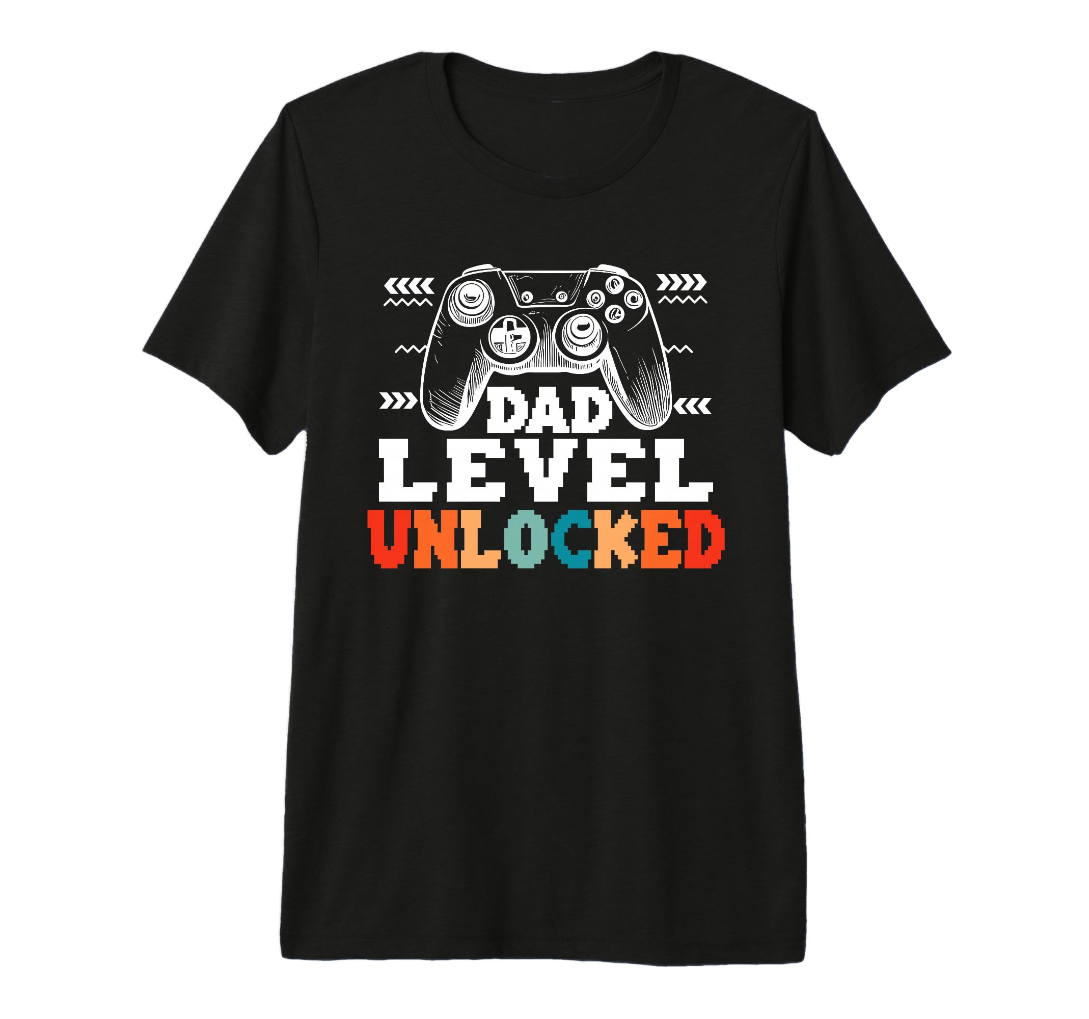Dad Level Unlocked I Leveled Up To Dad T-Shirt - Streetwear Style Unisex - T-Shirt, Sweatshirt, Hoodie