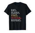 Eat Sleep Pray Soccer Repeat T-Shirt - Aesthetic Graphic Men Women - T-Shirt, Sweatshirt, Hoodie