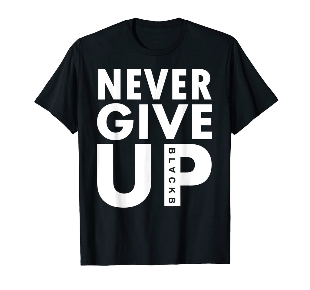 Never Give Up Never Give Up Soccer T-Shirt - Minimalist Print for Adults - T-Shirt, Sweatshirt, Hoodie