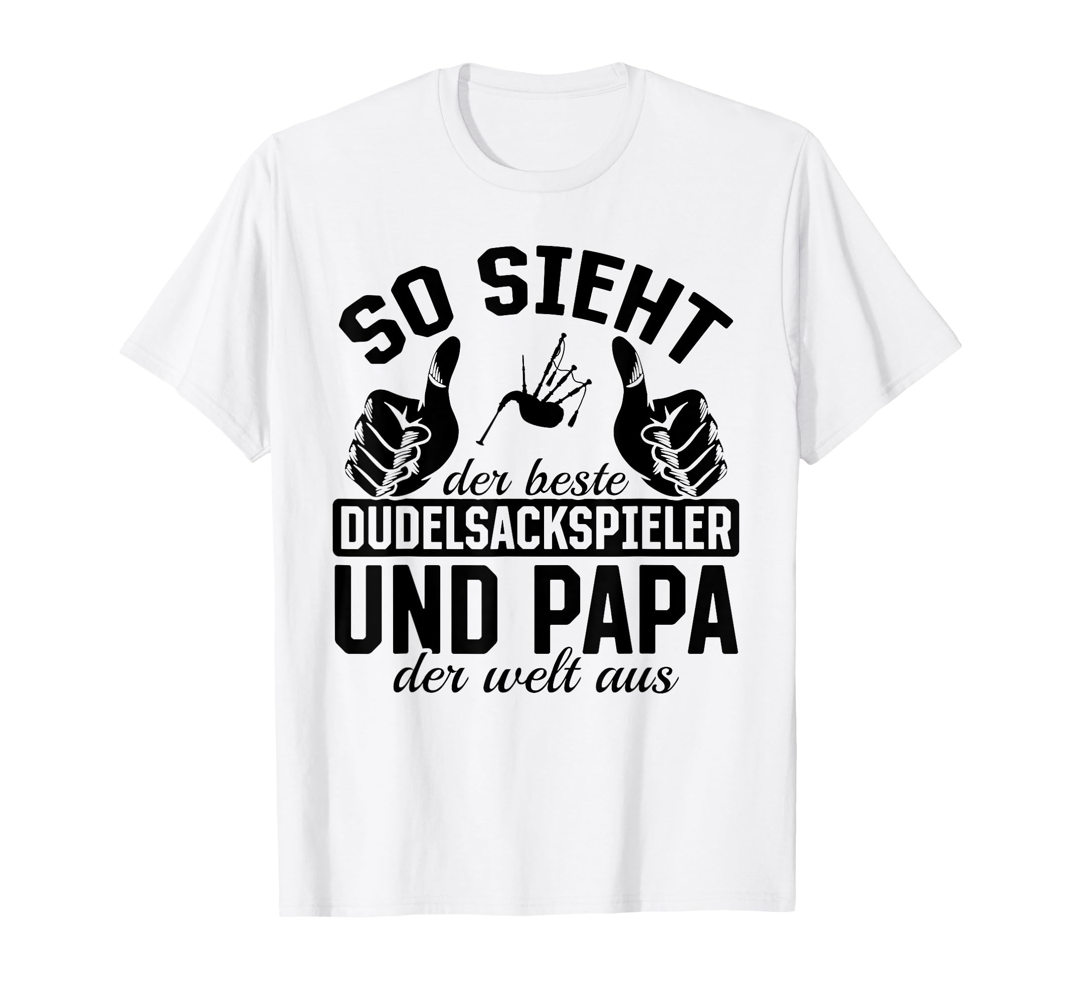 Best Bagpiper And Dad World Bagpiper T-Shirt - Graphic Print for Adults - T-Shirt, Sweatshirt, Hoodie